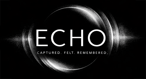 ECHO | Captured. Felt. Remembered.